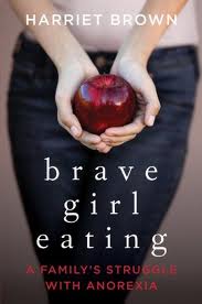 BRAVE GIRL EATING by Harriet Brown